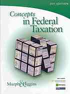 Concepts in Federal Taxation 2011 (with H&amp;r Block @ Home Tax Preparation Software CD-ROM, RIA Checkpoint &amp; Cpaexcel 2-Sememster Printed Access Card)