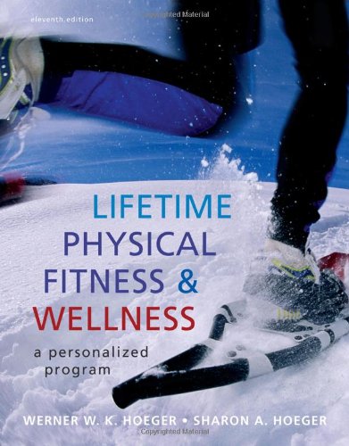 Lifetime Physical Fitness and Wellness