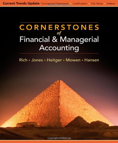 Cornerstones of Financial &amp; Managerial Accounting