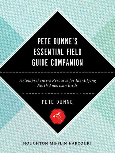 Pete Dunne's Essential Field Guide Companion