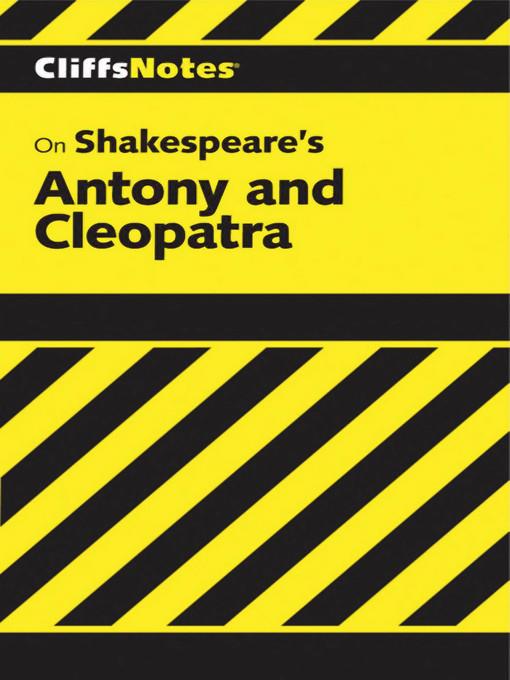 CliffsNotes on Shakespeare's Antony and Cleopatra