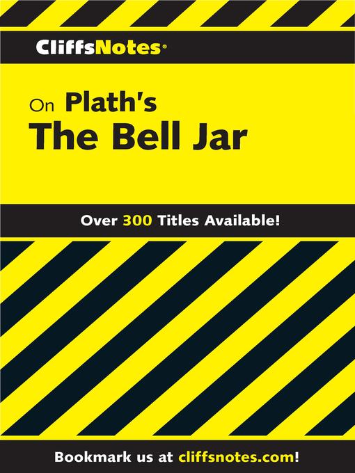 CliffsNotes on Plath's the Bell Jar