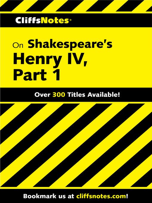 CliffsNotes on Shakespeare's Henry IV, Part 1