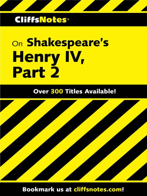 CliffsNotes on Shakespeare's Henry IV, Part 2