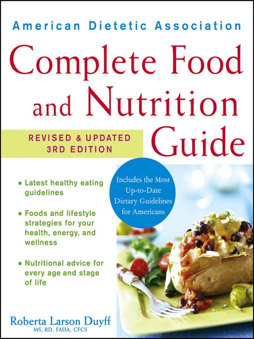 American Dietetic Association Complete Food and Nutrition Guide