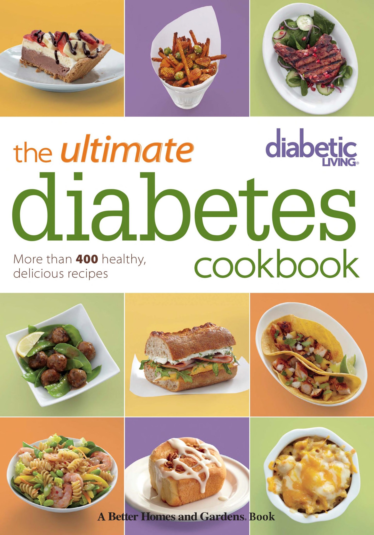 Diabetic Living: The Ultimate Diabetes Cookbook