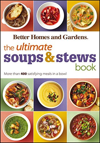 The Ultimate Soups & Stews Book