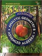 Holt McDougal Accelerated Analytic Geometry B/Advanced Algebra