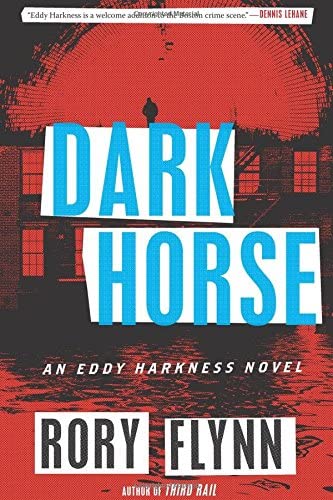 Dark Horse: An Eddy Harkness Novel (2) (Eddy Harkness Novels)