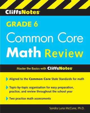 CliffsNotes Grade 6 Common Core Math Review