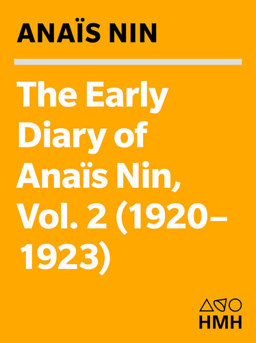 The Early Diary of Anaïs Nin, 1920–1923