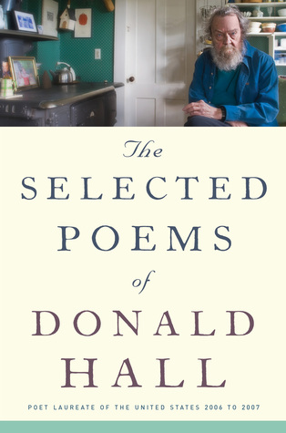 The Selected Poems of Donald Hall