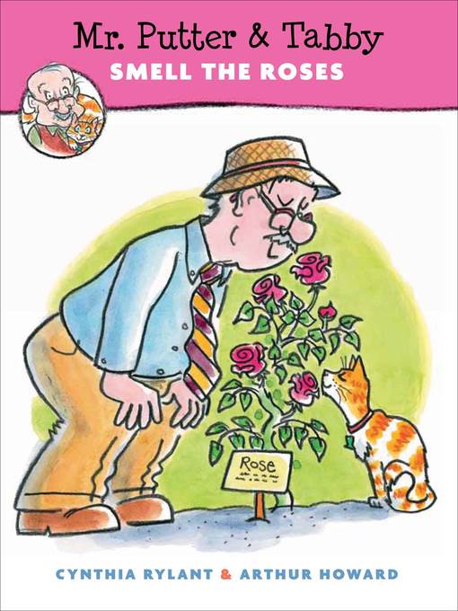 Mr. Putter & Tabby Smell the Roses