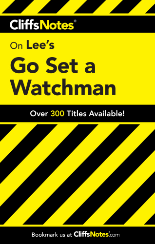 CliffsNotes on Lee's Go Set a Watchman