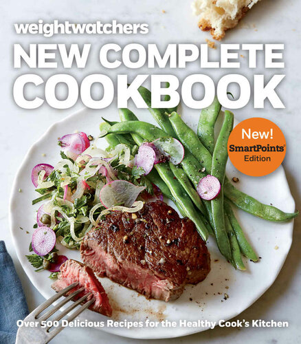 Weight Watchers New Complete Cookbook, SmartPoints<sup>TM</sup> Edition