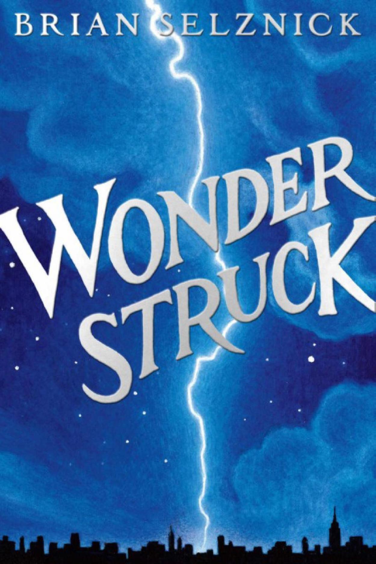 Wonderstruck (Schneider Family Book Award - Middle School Winner)