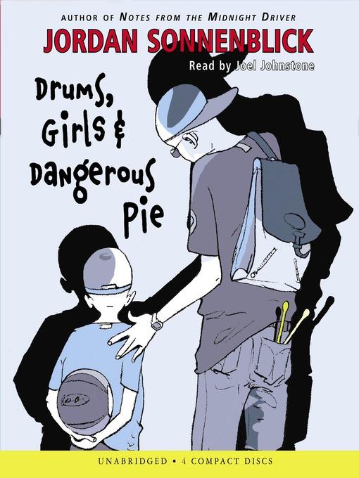 Drums, Girls, and Dangerous Pie