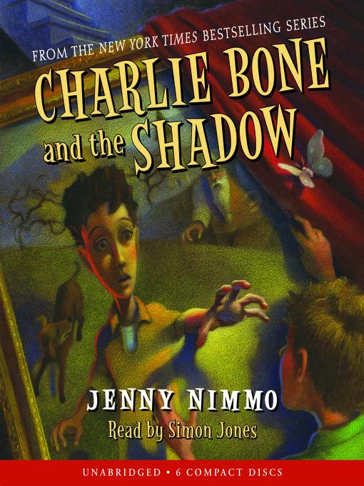 Charlie Bone and the Shadow