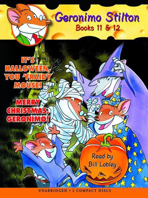 It's Halloween, You 'Fraidy Mouse! & Merry Christmas, Geronimo!