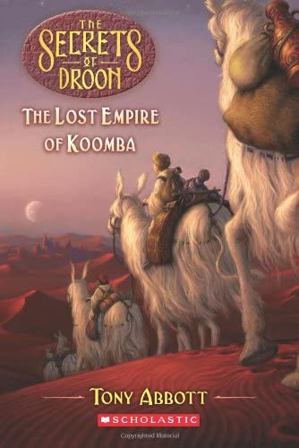 The Secrets of Droon #35: Lost Empire of Koomba