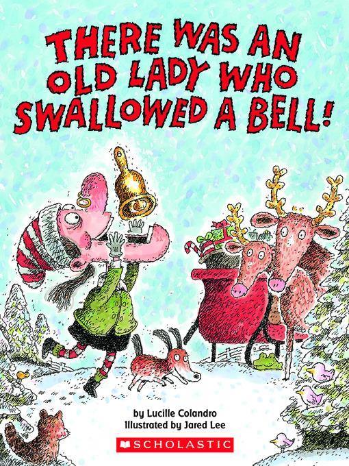 There Was an Old Lady Who Swallowed a Bell!