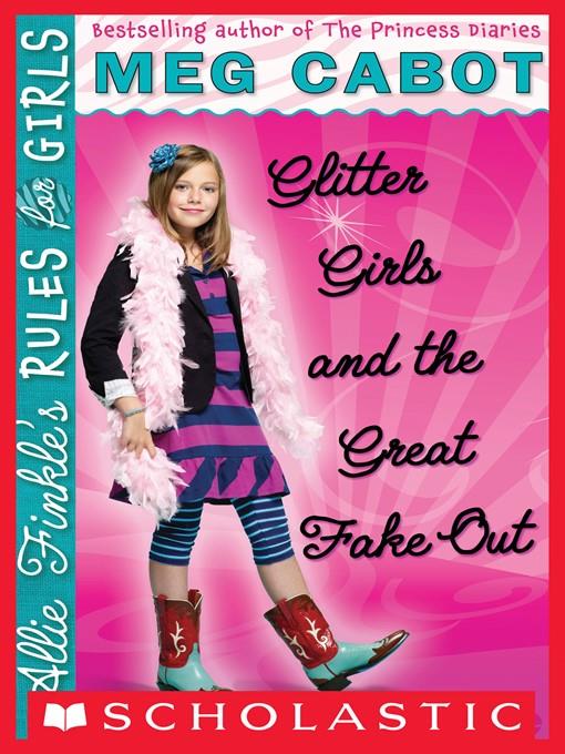 Glitter Girls and the Great Fake Out