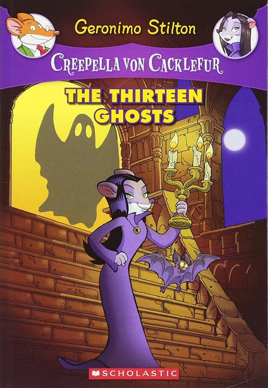 The Thirteen Ghosts (Creepella von Cacklefur #1)