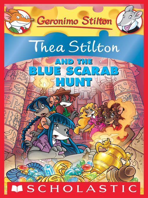 Thea Stilton and the Blue Scarab Hunt