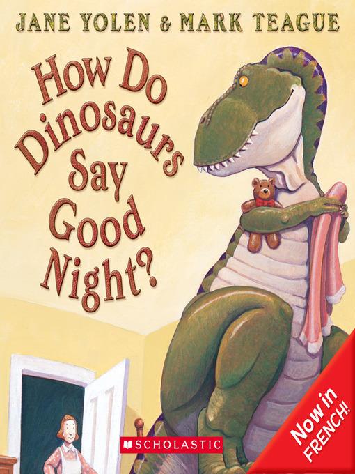 How Do Dinosaurs Say Good Night?