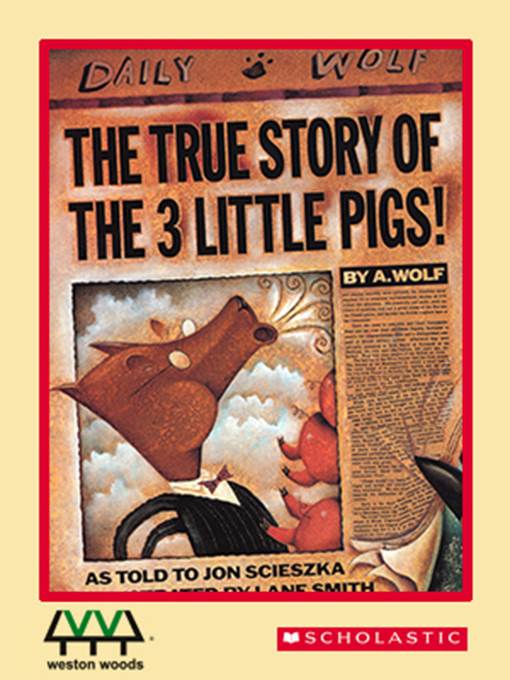 The True Story of the 3 Little Pigs!