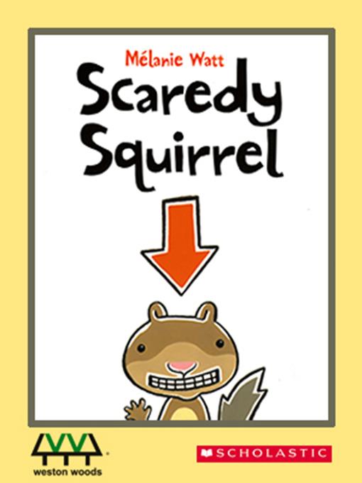 Scaredy Squirrel