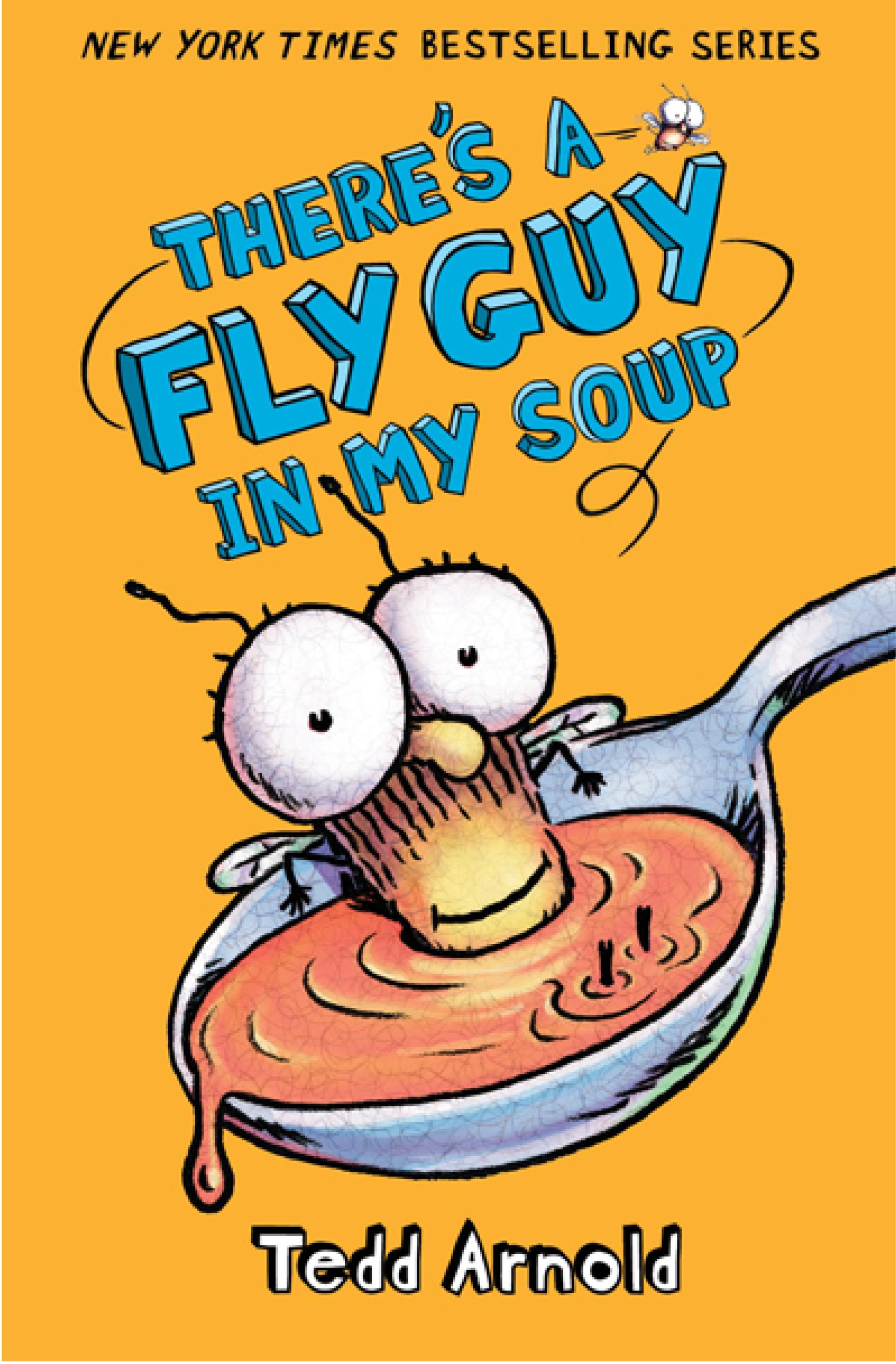 There's a Fly Guy in My Soup