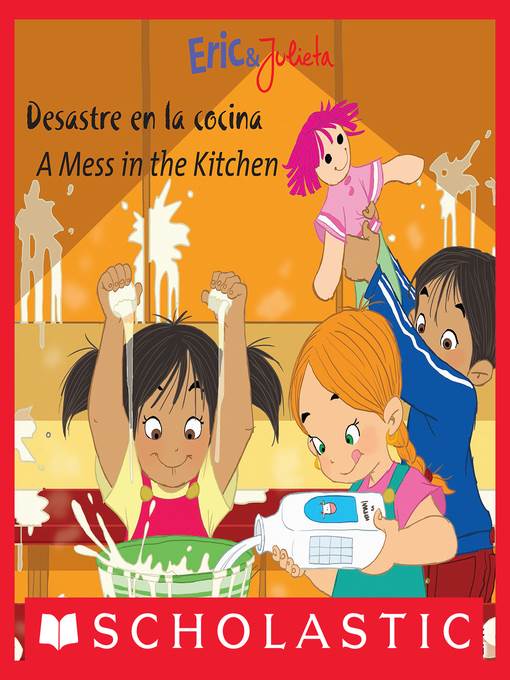Desastre en la cocina / A Mess in the Kitchen