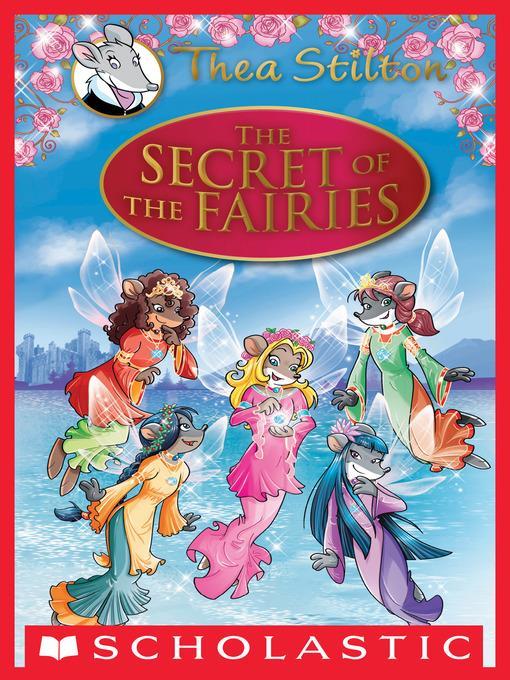 Thea Stilton Special Edition: The Secret of the Fairies