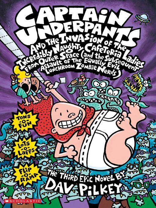 Captain Underpants and the Invasion of the Incredibly Naughty Cafeteria Ladies from Outer Space