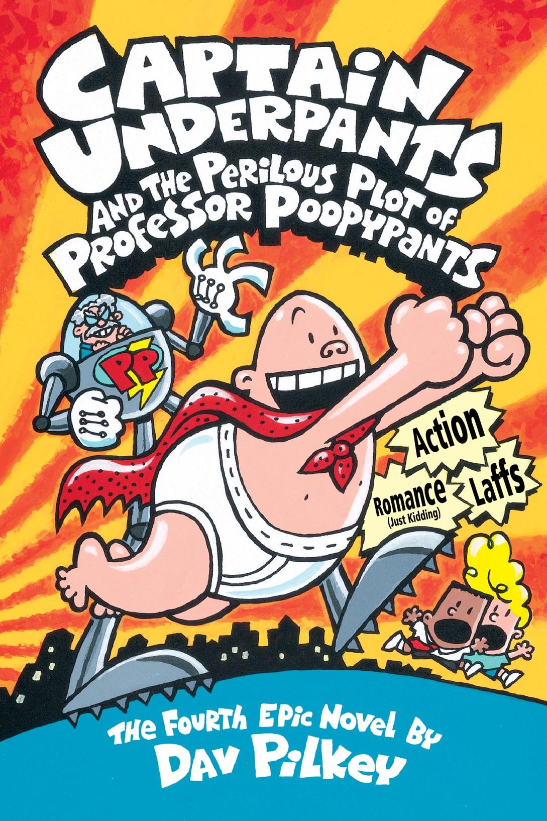 Captain Underpants and the Perilous Plot of Professor Poopypants