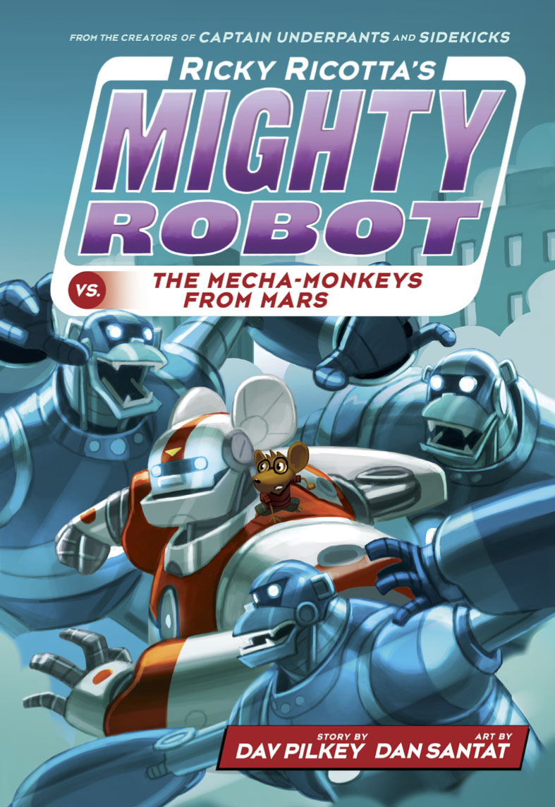 Ricky Ricotta's Mighty Robot vs. the Mecha-Monkeys from Mars
