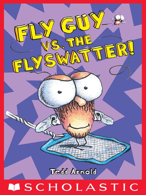 Fly Guy vs. the Flyswatter!