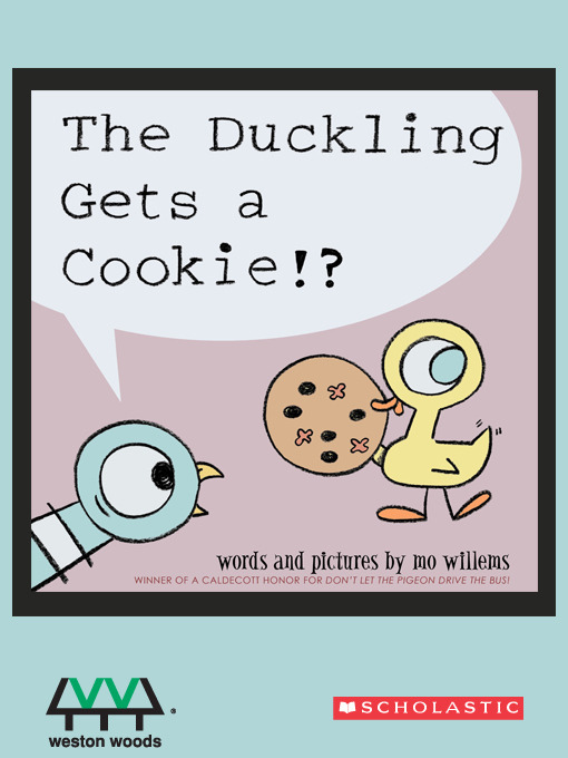 The Duckling Gets a Cookie!?