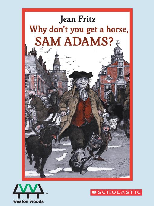 Why Don't You Get a Horse, Sam Adams?