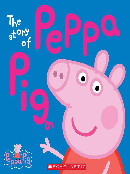 The Story of Peppa Pig