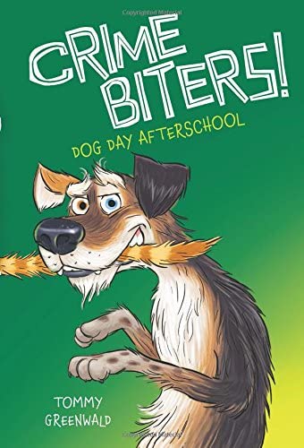 Dog Day After School (Crimebiters #3) (3)