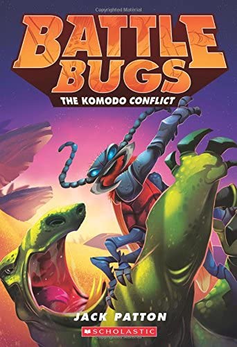 The Komodo Conflict (Battle Bugs #6) (6)