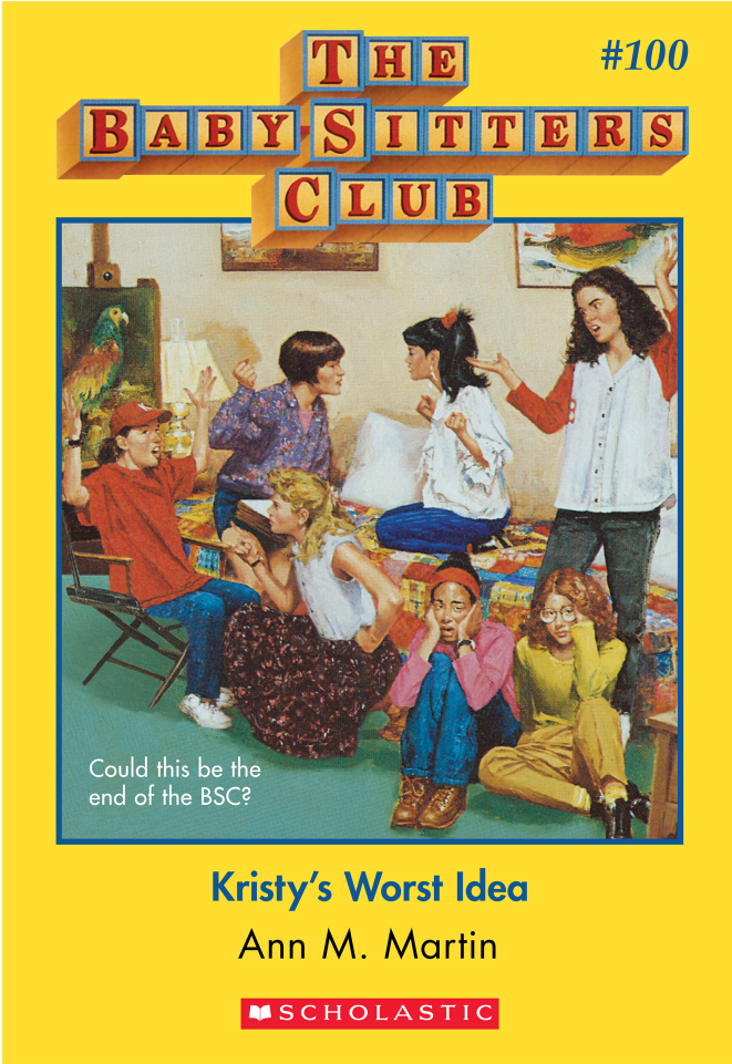 Kristy's Worst Idea