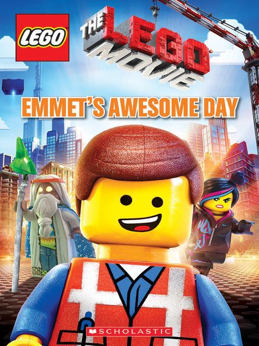 Emmet's Awesome Day