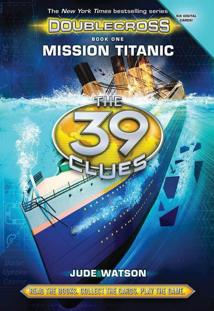 Mission Titanic (The 39 Clues: Doublecross, Book 1) (1)