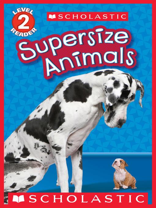 Supersize Animals