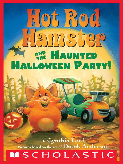 Hot Rod Hamster and the Haunted Halloween Party!