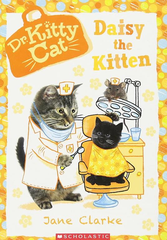 Daisy the Kitten (Dr. KittyCat #3)