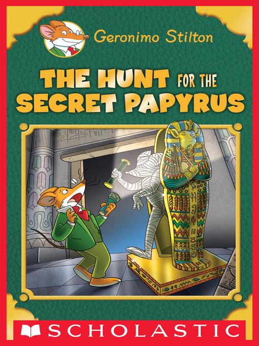 The Hunt for the Secret Papyrus